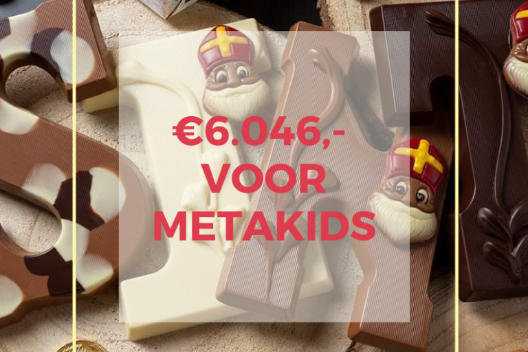 verkoop chocoladeletters 6064 euro stichting metakids